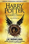 Harry Potter and the Cursed Child - Parts I & II (Special Rehearsal Edition Script)